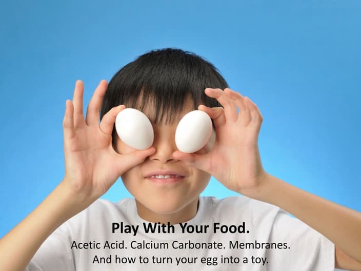 Turn eggs into bouncing balls by dissolving the shells and leaving the membranes